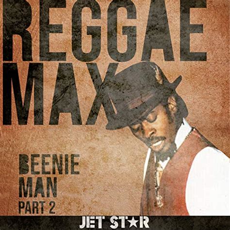 Play Reggae Max Part 2: Beenie Man by Beenie Man on Amazon Music