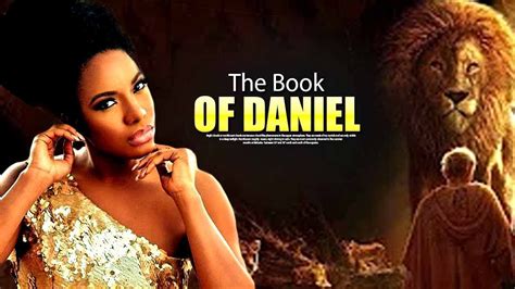 THE BOOK OF DANIEL ( NEW MOVIE) ( CHIKA iKE) - Christian Movies 2019 ...