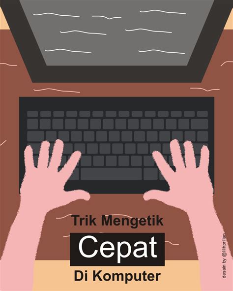 Mempelajari Cara Mengetik Cepat 10 Jari Tanpa Melihat Keyboard Komputer ...