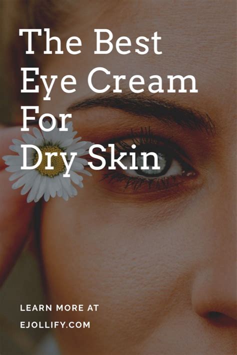 The Best Eye Cream For Dry Skin • 2020 | Dry skin under eyes, Cream for dry skin, Best eye cream