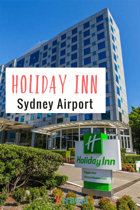 Stay at Holiday Inn Sydney Airport for Stress Free Travel Looking for ...