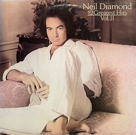 Neil Diamond – 12 Greatest Hits, Vol. II (1982, Carrollton Pressing ...