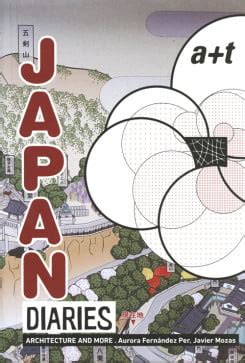 a+t Japan Diaries | Architecture and More | 9788409098798