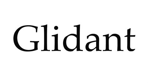 How to Pronounce Glidant - YouTube