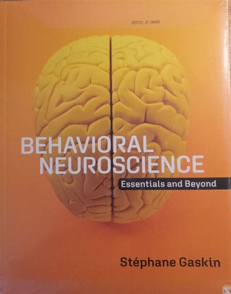 Behavioral Neuroscience : Essentials and Beyond by Stéphane Gaskin (2020, Trade Paperback) for ...