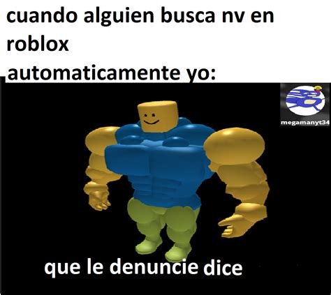 meme de los oders de roblox - Meme subido por megamanyt34 :) Memedroid