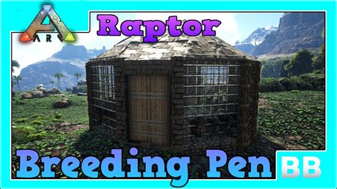 ARK: Raptor Breeding Pen - YouTube