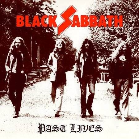 Black Sabbath - Past Lives - Reviews - Encyclopaedia Metallum: The Metal Archives