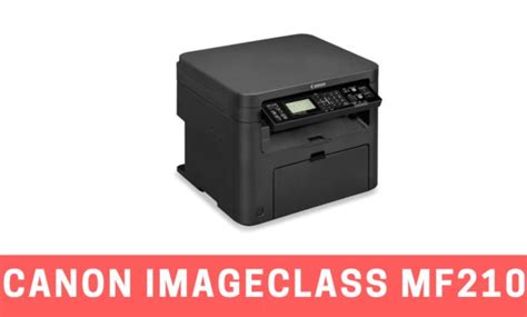 Canon imageCLASS MF210 Drivers, Software, Download, Scanner, and Firmware For Windows 10, 8, 7 ...