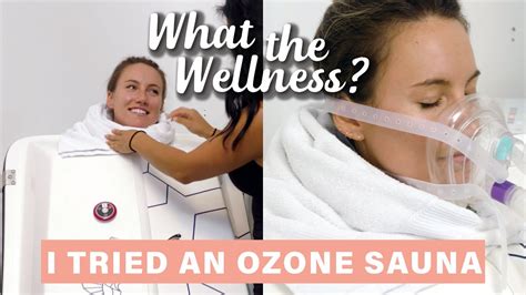 Ozone Sauna | What the Wellness | Well+Good - YouTube