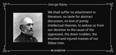 TOP 8 QUOTES BY GEORGE RIPLEY | A-Z Quotes