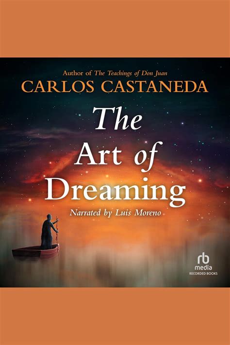 Listen to The Art of Dreaming Audiobook by Carlos Castaneda