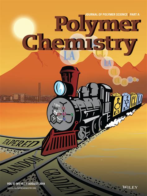 Journal of Polymer Science Part A: Polymer Chemistry: Vol 57, No 15