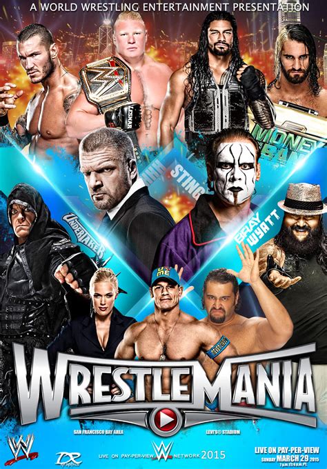 WWE Wrestlemania 31 2015 Poster by Dinesh-Musiclover on DeviantArt