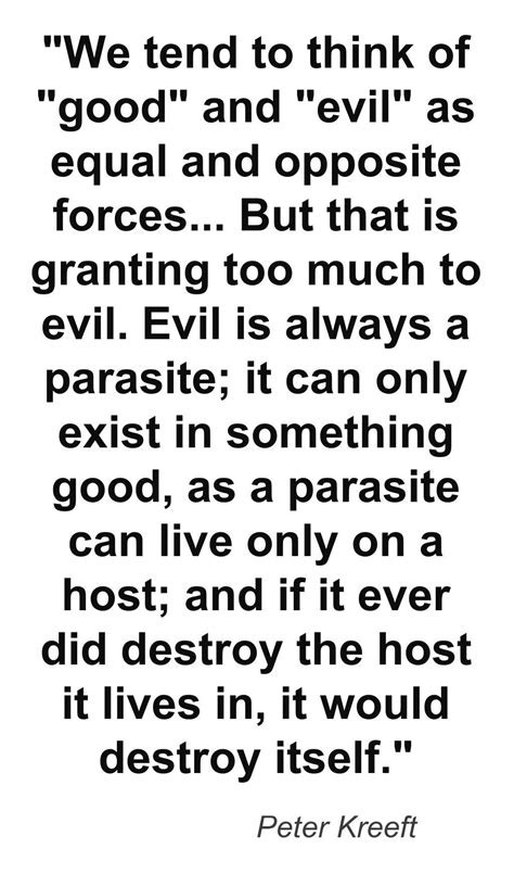 Good vs Evil Peter Kreeft Evil Quotes, Morals Quotes, Hug Quotes, Book ...