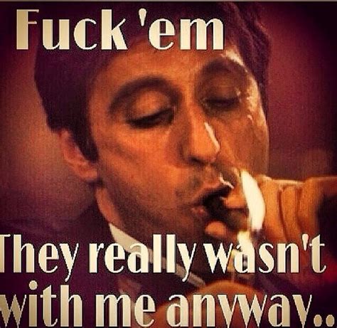 Pin on Quotes | Scarface quotes, Gangster quotes, Gangsta quotes