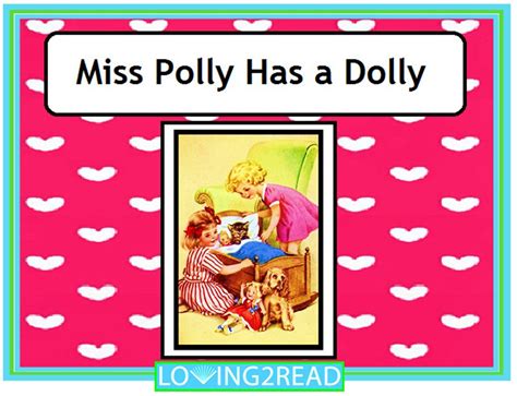 Miss Polly Has a Dolly - Loving2Read