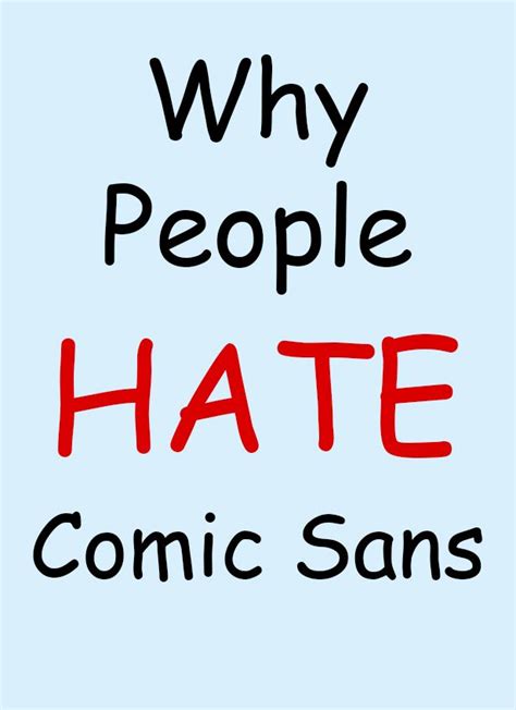 We took a detailed look into exactly why people hate the font Comic Sans. Typography Love ...