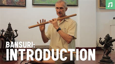 Learn how to play the bansuri: introduction to the instrument - YouTube