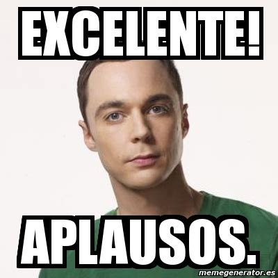 Meme Sheldon Cooper - excelente! aplausos. - 4279315