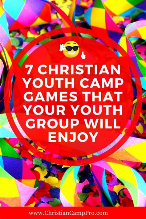 7 Christian Youth Camp Games That Your Youth Group Will Enjoy