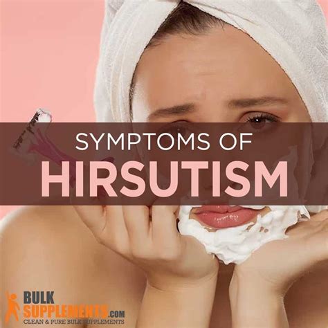 Hirsutism: Symptoms, Causes & Treatment