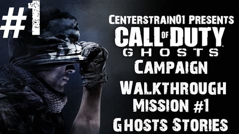 Call Of Duty: Ghosts - Campaign Walkthrough - Mission #1 - Ghost ...