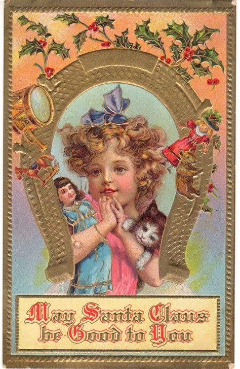 Old Christmas Post Card — May Santa Claus Be Good to You Girl w Kitten Doll', c.1910 (1043×1600 ...