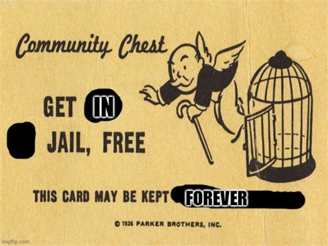 Get out of jail free card Monopoly - Imgflip