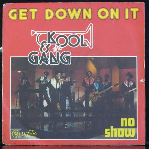 Get down on it / no show de Kool And The Gang, SP chez soulvintage59 - Ref:116172417