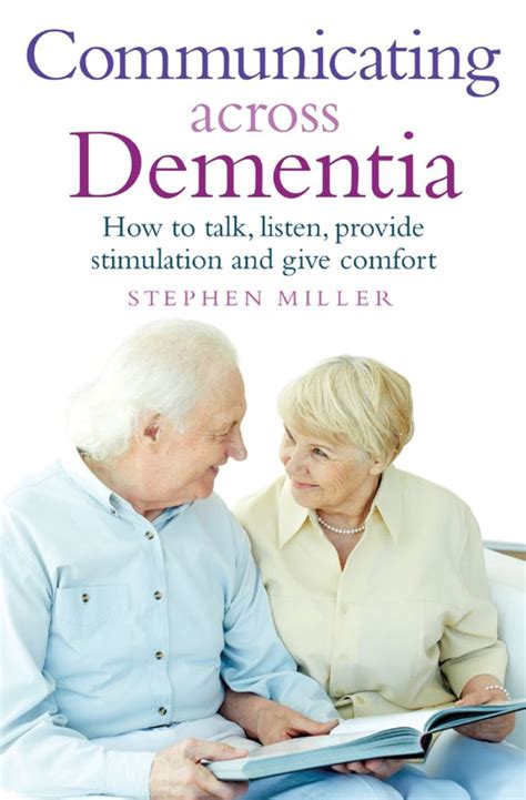 Communicating Across Dementia (eBook) | Dementia awareness ...