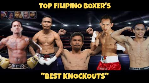 Top 5 greatest filipino boxer's and their best knockout "highlights ...