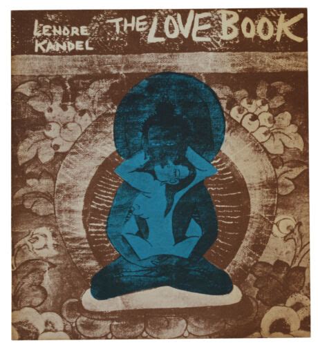 The Love Book by LENORE KANDEL ~ Early Printing of First Edition 1966 ~ 1st | eBay