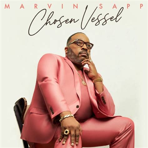 Marvin Sapp Album Chosen Vessel Available For Pre-Order This Friday – uGospel.com