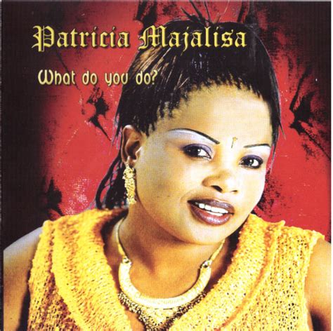 Patricia Majalisa - What Do You Do? (CD, Album) | Discogs