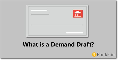 Demand Draft: Meaning, Uses, Features, Types, How to Get and Cancel?