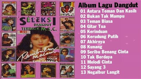 ALBUM LAGU DANGDUT KLASIK LAGU LAWAS INDONESIA 90AN - YouTube