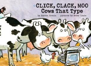 Click, Clack, Moo. Cows That Type - Soaring Through Literature