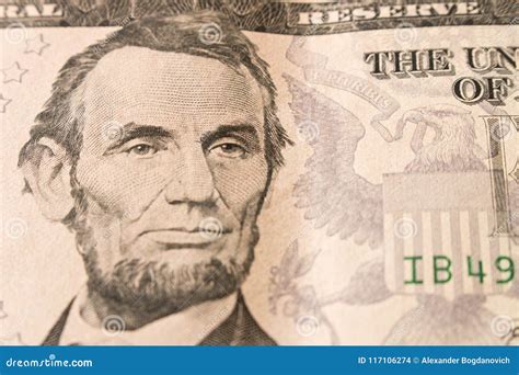 A Portrait Of President Abraham Lincoln On 5 Dollar Bill . Close Stock Photo - Image of group ...