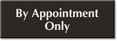 Appointment Only Signs