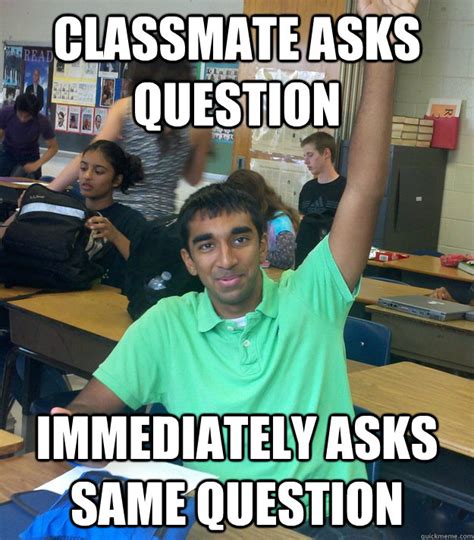 aced ap chem quotes rick ross more than black people - Annoying Student Shriram - quickmeme