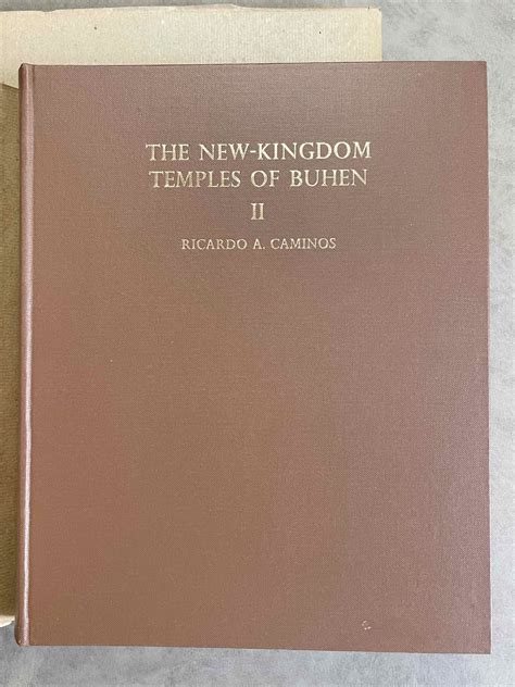 The New kingdom temples of Buhen. Vol. I & II (complete set) by CAMINOS Ricardo Augusto ...