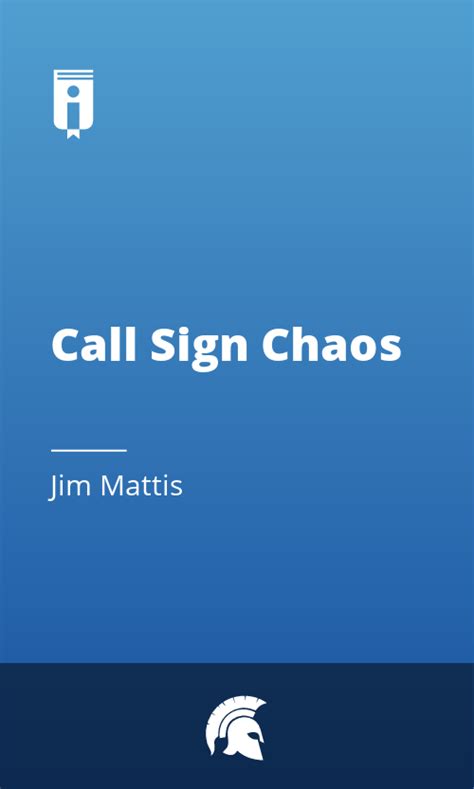 Call Sign Chaos by Jim Mattis - Insights | Instaread