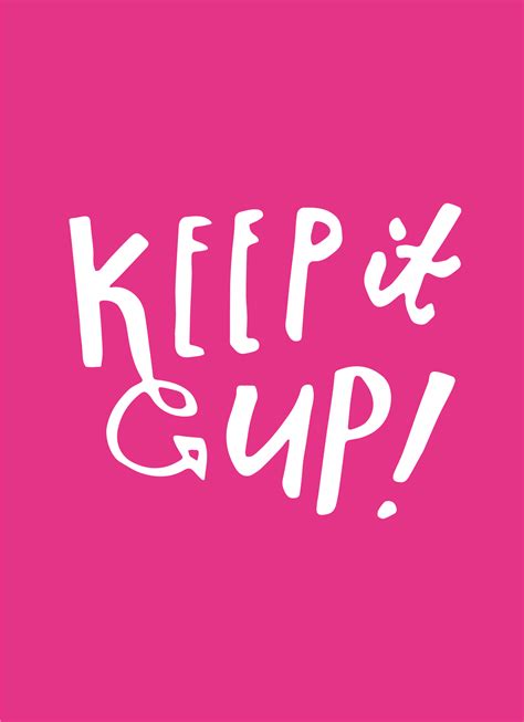 Keep It Up - Encouragement Greeting Cards - Culture Greetings – Culture ...