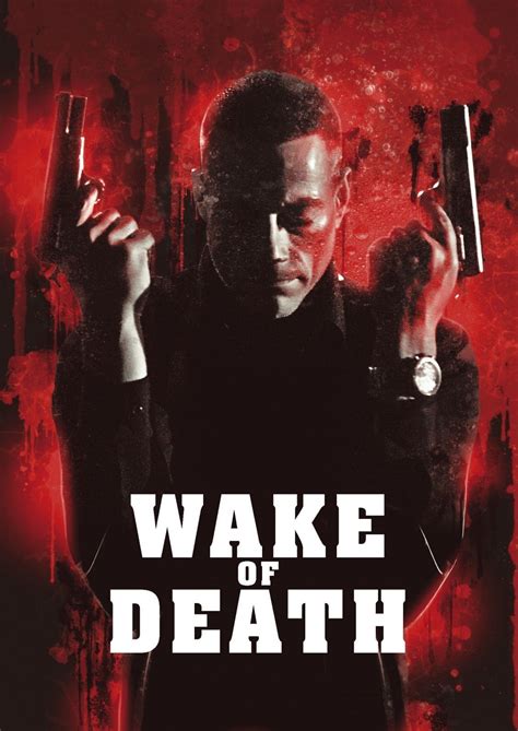 Wake of Death (2004) - Posters — The Movie Database (TMDB)