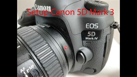 Setting up the Canon 5D Mark 4 for Wildlife photography - YouTube