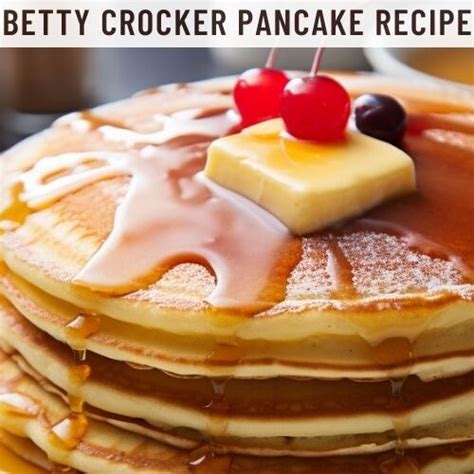 Betty Crocker Pancake Recipe - Easy Kitchen Guide