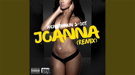 Joanna (Remix) - YouTube