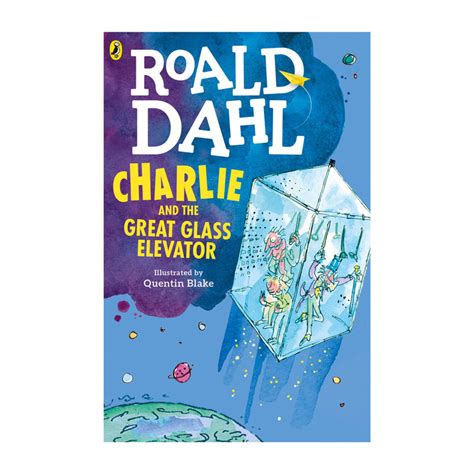 Charlie and the Great Glass Elevator (colour edition) - Roald Dahl