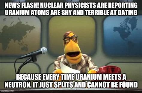 One for the nuclear folks - Imgflip